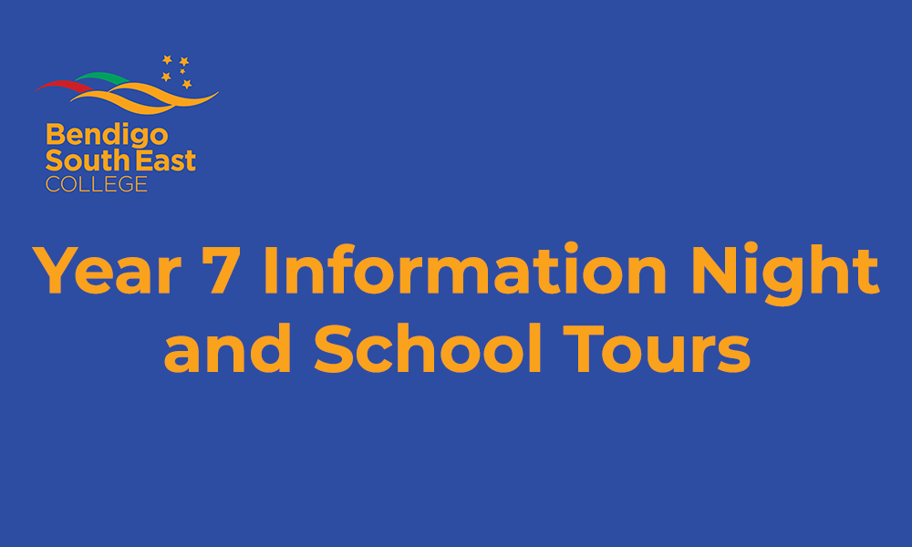 Year 7 Information Night and School Tours
